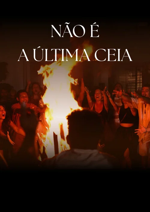 Não é a Última Ceia постер