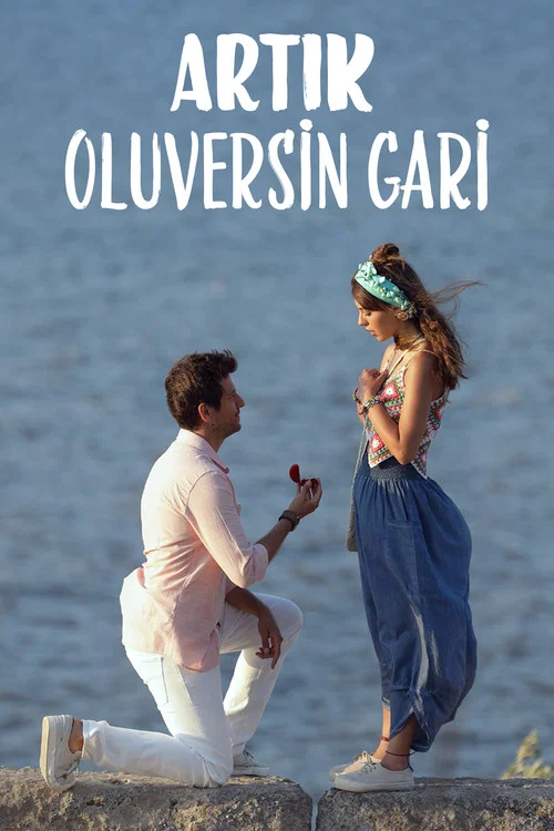 Artık Oluversin Gari постер