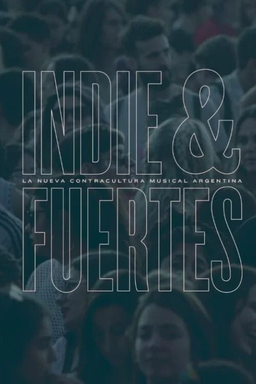 Indie & Fuertes постер