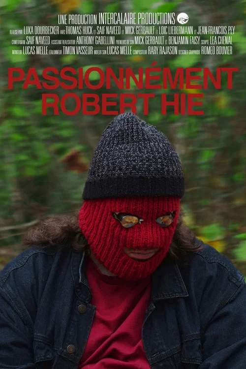 Passionnément Robert Hie постер