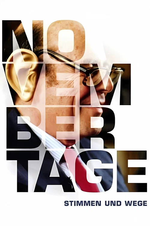 Novembertage – Stimme und Wege постер