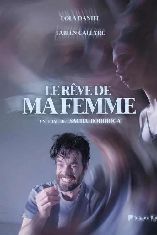 Le Rêve de ma Femme постер