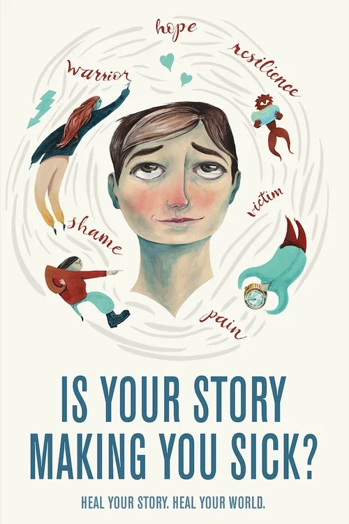 Is Your Story Making You Sick? постер