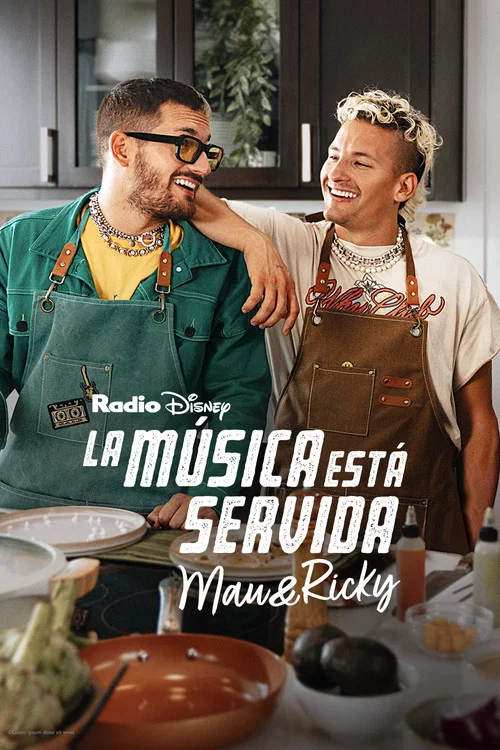 La música está servida: Mau y Ricky постер