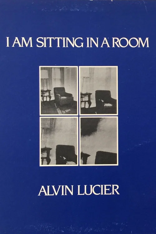 I Am Sitting in a Room постер