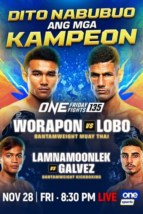 ONE Friday Fights 135: Worapon vs. Lobo постер