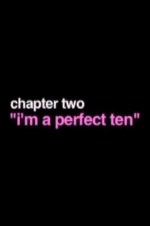 I'm A Perfect Ten постер