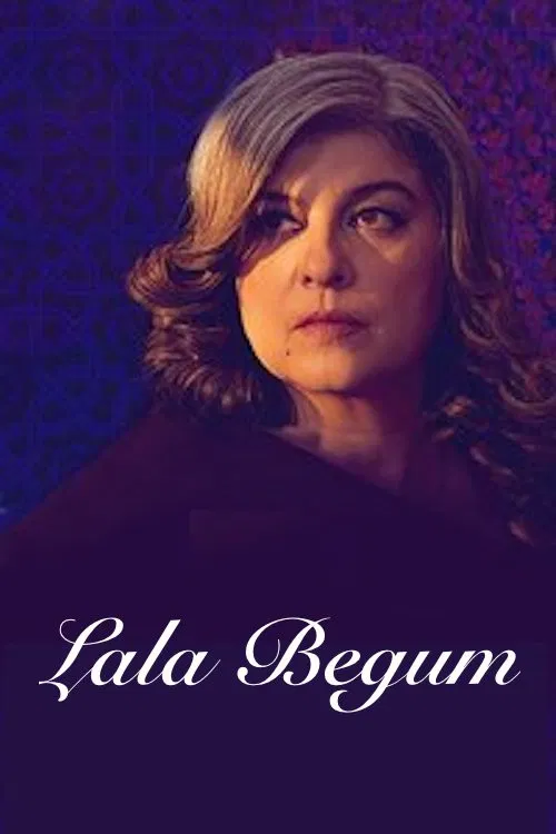 Lala Begum постер