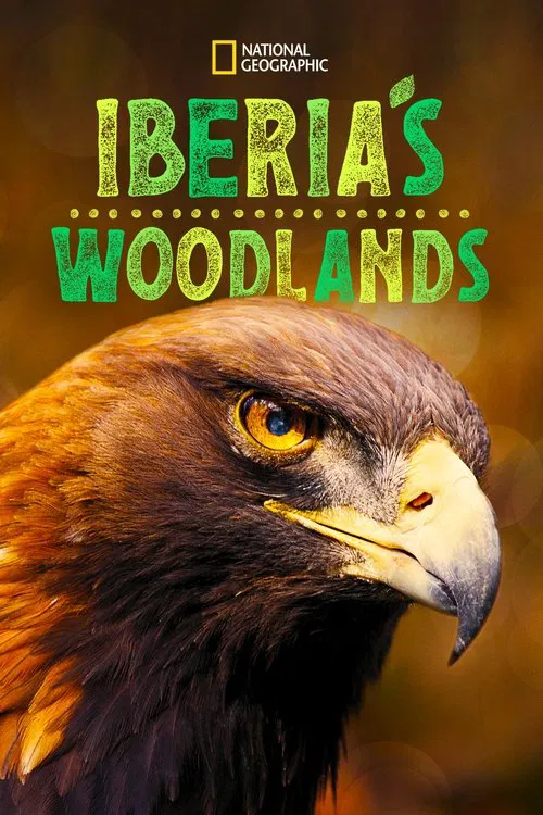 Леса Пиренейского полуострова: Жизнь на волоске постер
