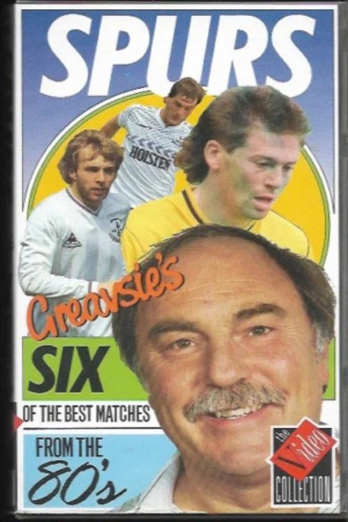 Tottenham Hotspur  F.C. - Greavsie's 6 of the Best Matches from the 80's постер