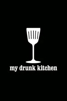 My Drunk Kitchen постер
