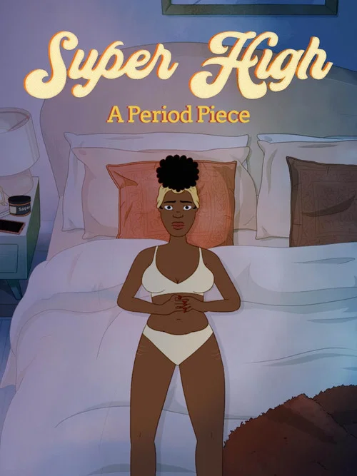 Super High: A Period Piece постер