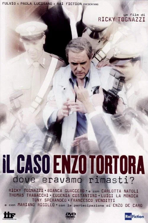 Il caso Enzo Tortora - Dove eravamo rimasti постер