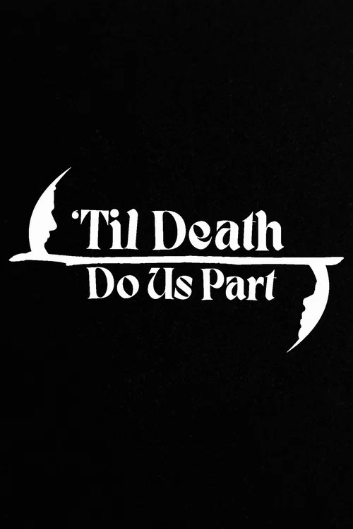 'Til Death Do Us Part постер