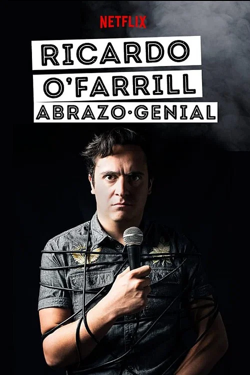 Ricardo O'Farrill: Abrazo Genial постер