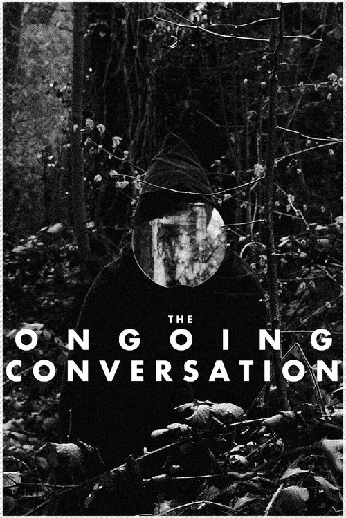 The Ongoing Conversation постер