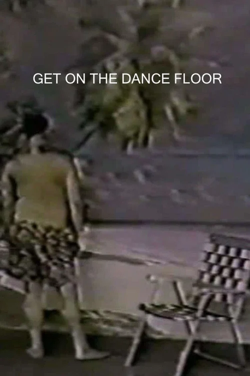 Get On The Dance Floor постер