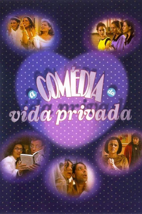 A Comédia da Vida Privada постер