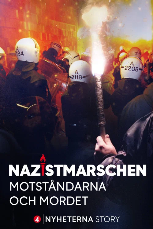 Nazistmarschen - motståndarna och mordet постер