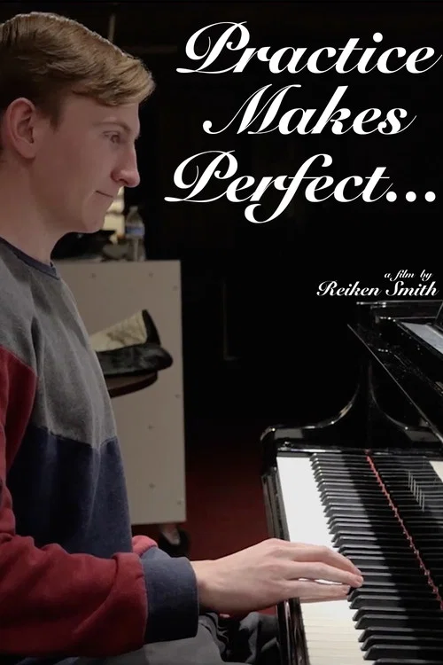 Practice Makes Perfect... постер
