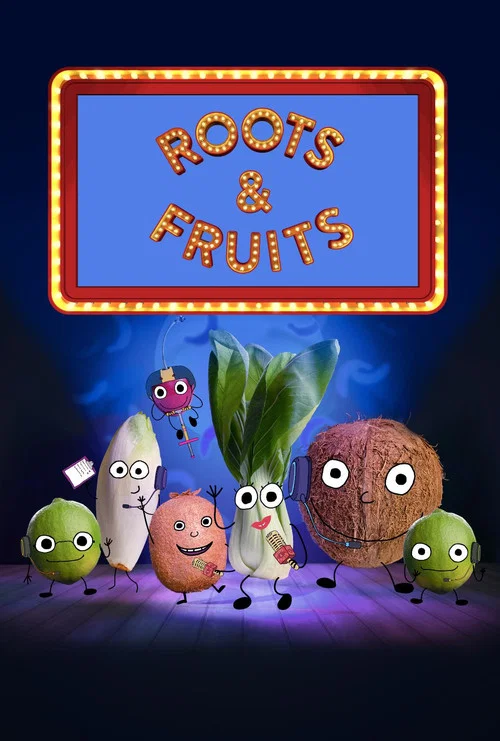 Roots and Fruits постер