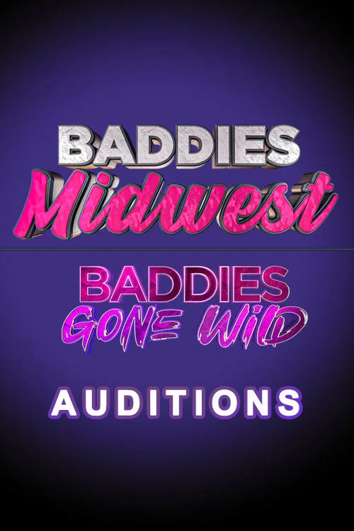 Baddies Midwest & Baddies Gone Wild Auditions постер