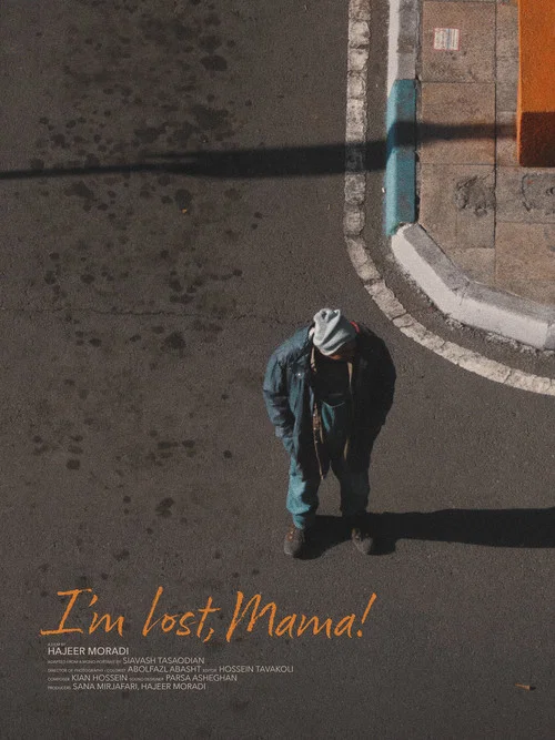I’m Lost, Mama! постер