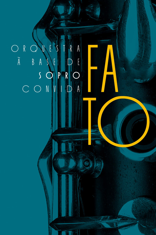 Orquestra à Base de Sopro Convida Grupo Fato постер