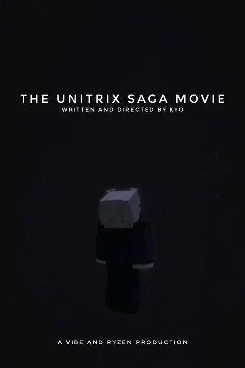 The Unitrix Saga Movie постер