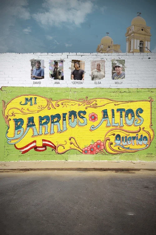 Mi Barrios Altos querido постер
