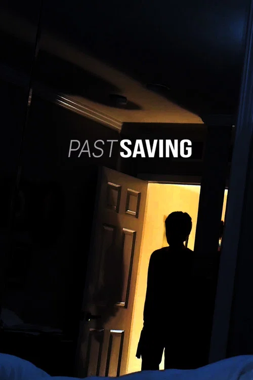 Past Saving постер