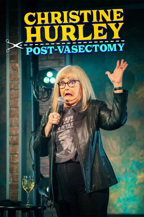 Christine Hurley: Post-Vasectomy постер