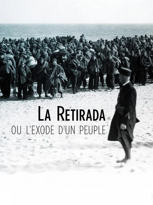 La Retirada ou l'exode d'un peuple постер