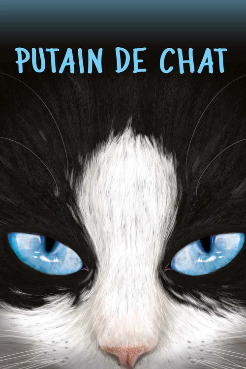 Putain de chat ! постер