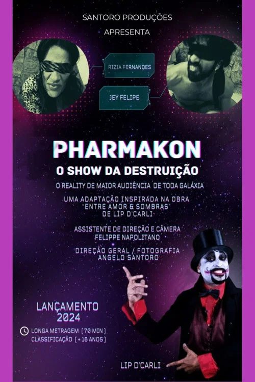 Pharmakon - O Show da Destruição постер