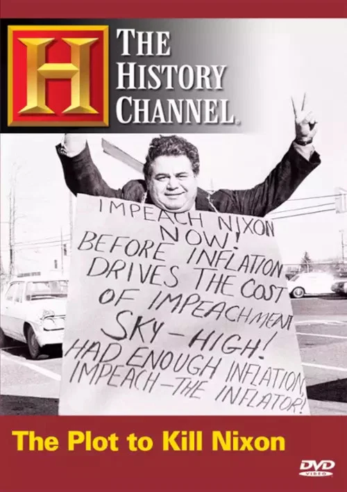 The Plot to Kill Nixon постер