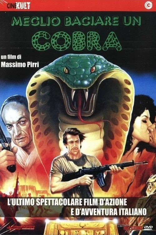 Meglio baciare un cobra постер