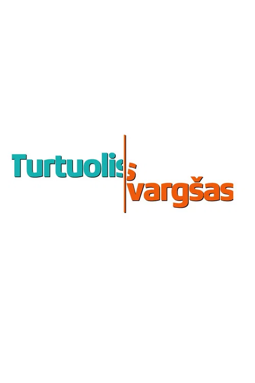Turtuolis Vargšas постер