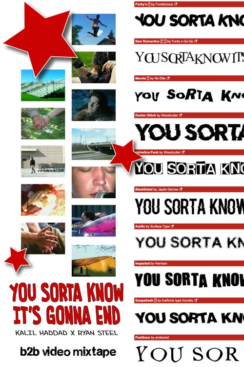 You Sorta Know It's Gonna End постер