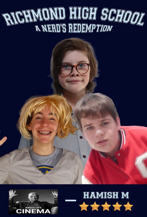 Richmond High School: A Nerd's Redemption постер