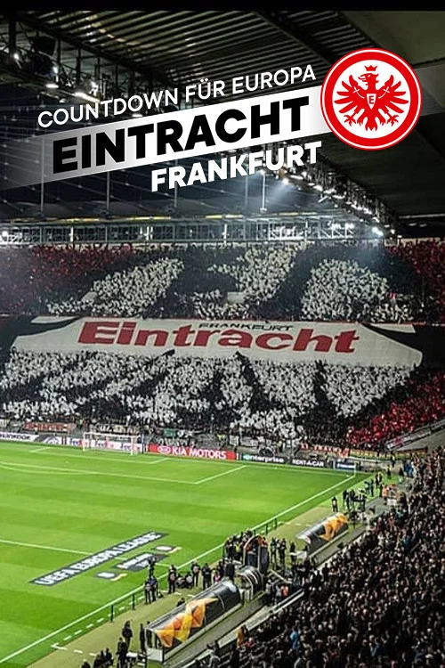 Countdown für Europa - Eintracht Frankfurt постер