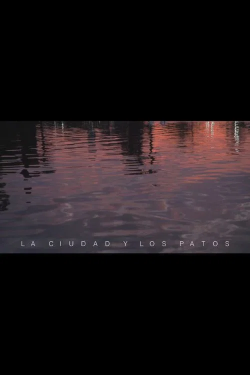 La ciudad y los patos постер