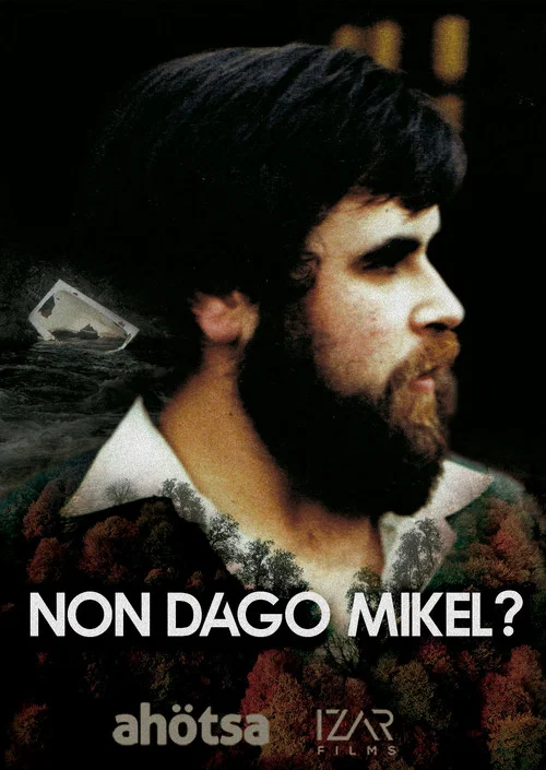 Non dago Mikel? постер