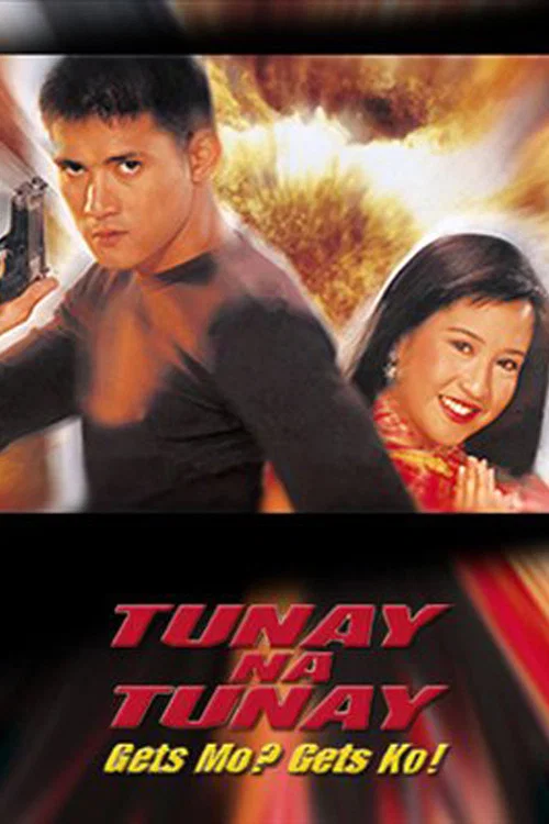 Tunay na Tunay: Gets Mo? Gets Ko! постер
