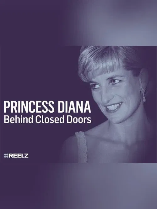 Princess Diana: Behind Closed Doors постер