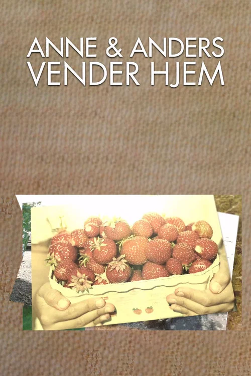 Anne og Anders vender hjem постер