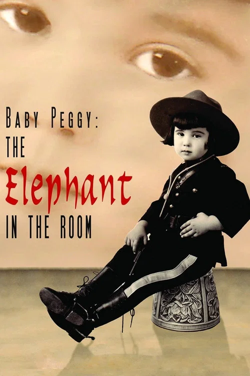 Baby Peggy: The Elephant in the Room постер