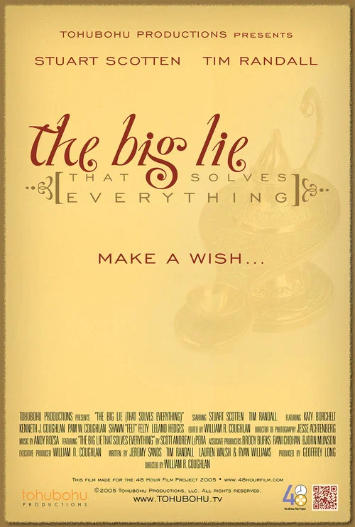The Big Lie (That Solves Everything) постер