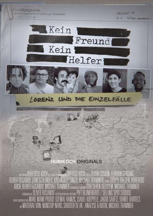 KEIN FREUND - KEIN HELFER: Lorenz & die Einzelfälle постер