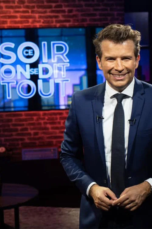 Ce soir on se dit tout ! постер